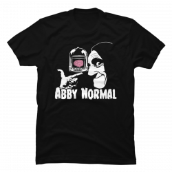abby normal tshirt